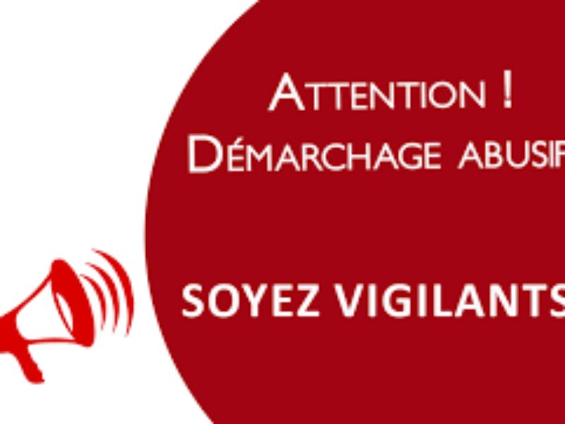 ⚠️ ALERTE – DÉMARCHAGE FRAUDULEUX ET APPELS MALVEILLANTS