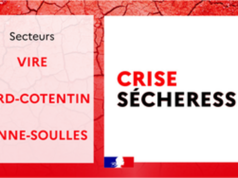 Sécheresse : le Nord Cotentin en niveau « crise » !